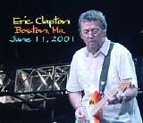 Eric Clapton - Fleet Center - First Night