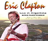 Eric Clapton - Estadio River Plate