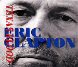 Eric Clapton - Texas Blood