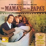 The Mamas and the Papas - If You Can Believe Your Eyes and Ears