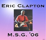 Eric Clapton - Madison Square Garden