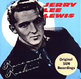 Jerry Lee Lewis - Rare And Rockin' -Original Sun Recordings