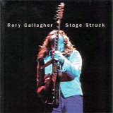 Rory Gallagher - Stage Struck [Live]