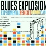 The Jon Spencer Blues Explosion - Experimental Remixes