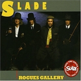 Slade - Rogues Gallery