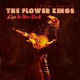 The Flower Kings - Live In New York - Official Bootleg