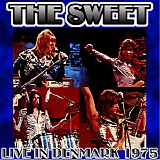 The Sweet - Live In Denmark