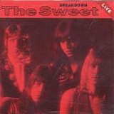 The Sweet - Live - Breakdown