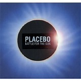 Placebo - Battle for the Sun