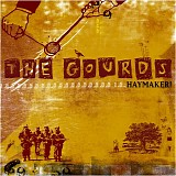 The Gourds - Haymaker!