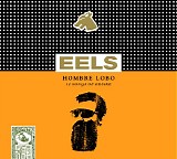 Eels - Hombre Lobo