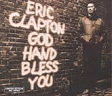 Eric Clapton - God Hand Bless You