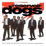 Various artists - Reservoir Dogs: Music From The Original Motion Picture Soundtrack