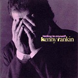 Kenny Rankin - Hiding in Myself (1988)
