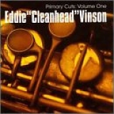 Eddie "Cleanhead" Vinson - Primary Cuts Vol.1