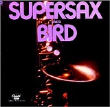 Supersax - Supersax Plays Bird