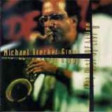 Michael Brecker Group - The Cost Of Living