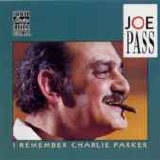 Joe Pass - I Remember Charlie Parker