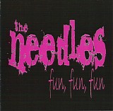 The Needles - Fun, Fun, Fun