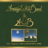 Average White Band - Feel No Fret / Shine