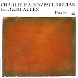 Charlie Haden, Paul Motian feat. Geri Allen - Etudes