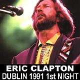 Eric Clapton - Dublin -1rst Night