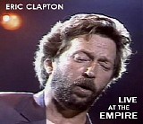 Eric Clapton - Live at the Empire