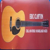 Eric Clapton - Chile & 10 Unreleased Mixes