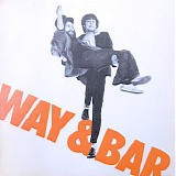 John Otway & Wild Willy Barrett - Way & Bar