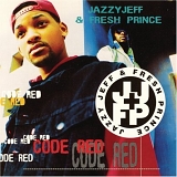 DJ Jazzy Jeff & the Fresh Prince - Code Red