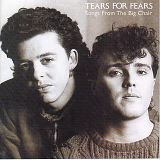 Tears For Fears - Songs From The Big Chair