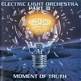 Electric Light Orchestra Part II - Moment Of Truth