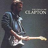 Eric Clapton - The Cream Of Clapton