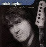 Mick Taylor - A Stone's Throw