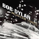 Bob Dylan - Modern Times