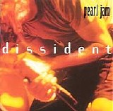 Pearl Jam - Dissident