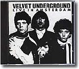 The Velvet Underground - Live In Amsterdam 1971