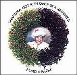 Elmo & Patsy - Grandma Got Run Over By A Reindeer