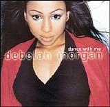 Debelah Morgan - Dance With Me