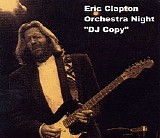 Eric Clapton - Orchestra Night (Promo DJ Copy)