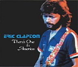 Eric Clapton - There's One in America