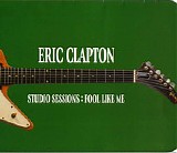 Eric Clapton - Fool Like Me '74