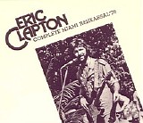 Eric Clapton - Complete Miami Rehearsal '75