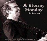 Eric Clapton - A Stormy Monday in Cologne