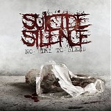 Suicide Silence - No Time to Bleed