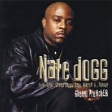 Nate Dogg - Ghetto Preacher