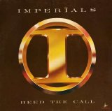 Imperials - Heed The Call