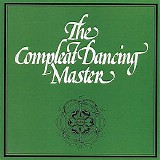 John Kirkpatrick & Ashley Hutchings - The Compleat Dancing Master