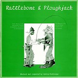 Ashley Hutchings - Rattlebone & Ploughjack