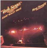 Bob Seger & The Silver Bullet Band - Nine Tonight (Live)